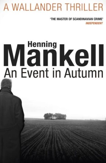 An Event In Autumn Av Henning Mankell