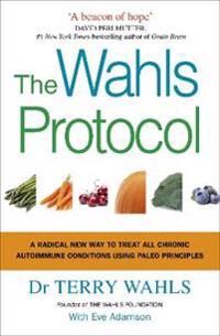 The Wahls Protocol Av Dr Terry Wahls
