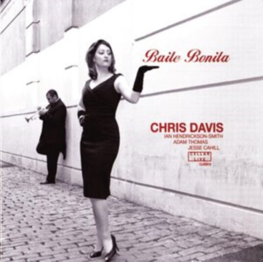Chris Davis Baile Bonita CD Chris Davis Baile Bonita CD