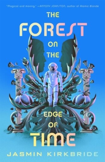 The Forest on the Edge of Time The Forest on the Edge of Time