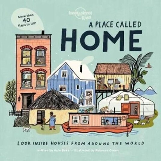A Place Called Home av Lonely Planet Kids, Kate Baker