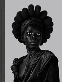 Zanele Muholi: Somnyama Ngonyama Zanele Muholi: Somnyama Ngonyama