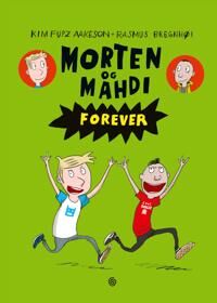 Morten Og Mahdi Forever Av Kim Fupz Aakeson