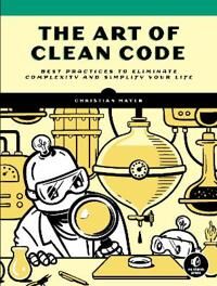 The Art Of Clean Code Av Christian Mayer