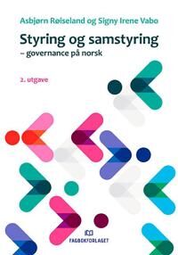 Styring Og Samstyring Av Asbjørn Røiseland, Signy Irene Vabo
