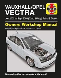 Vauxhall/opel Vectra Petrol & Diesel (June 02 - Sept 05) Haynes Repair Manual Av Haynes Publishing