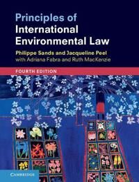 Principles Of International Environmental Law Av Philippe Qc (University College London) Sands, P