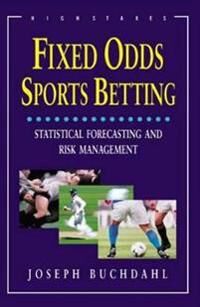 Fixed Odds Sports Betting Av Joseph Buchdahl Fixed Odds Sports Betting Av Joseph Buchdahl