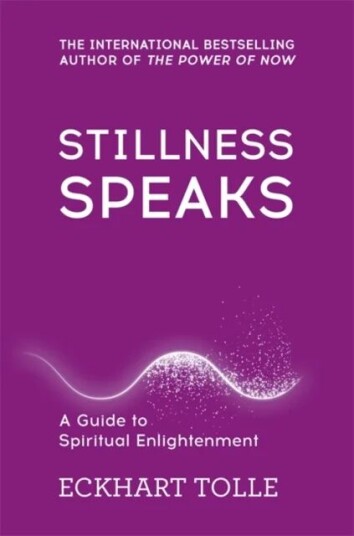 Stillness Speaks Av Eckhart Tolle