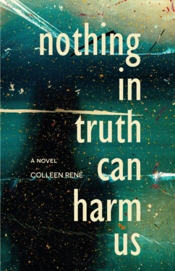 Nothing in Truth Can Harm Us Nothing in Truth Can Harm Us