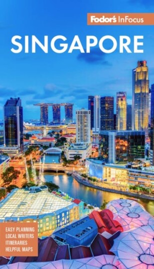 Fodor's InFocus Singapore Fodor's InFocus Singapore