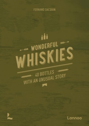Wonderful Whiskies Av Fernand Dacquin