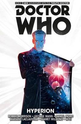 Doctor Who: The Twelfth Doctor Vol. 3: Hyperion Av Robbie Morrison, George Mann