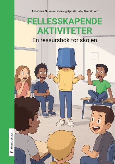 Fellesskapende aktiviteter Fellesskapende aktiviteter