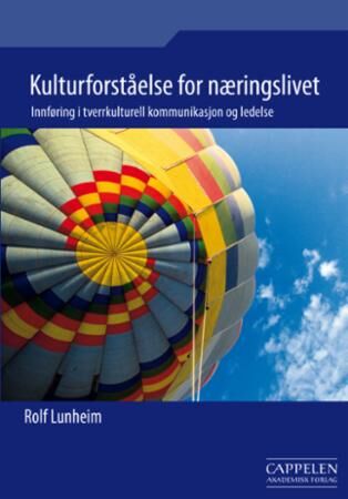 Kulturforståelse For Næringslivet Av Rolf Lunheim Kulturforståelse For Næringslivet Av Rolf Lunheim