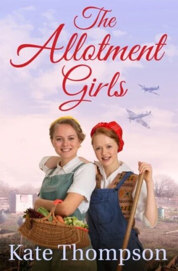 The Allotment Girls av Kate Thompson