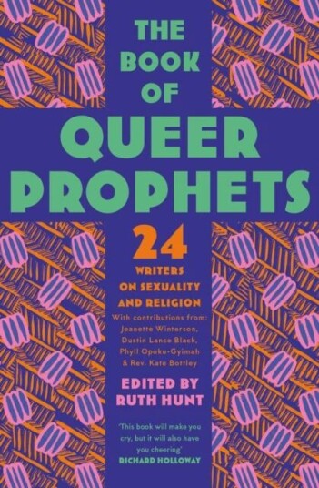 The Book Of Queer Prophets Av Ruth Hunt