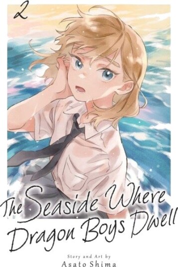 The Seaside Where Dragon Boys Dwell, Vol. 2