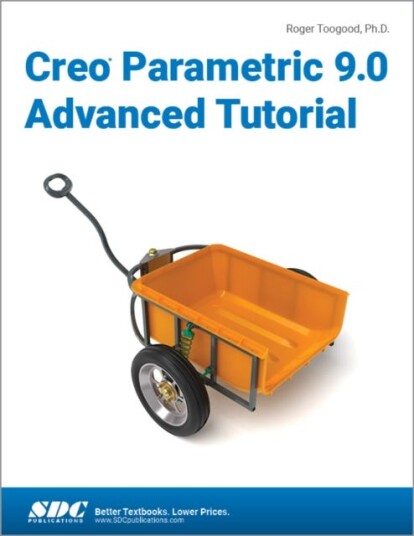 Creo Parametric 9.0 Advanced Tutorial Av Roger Toogood