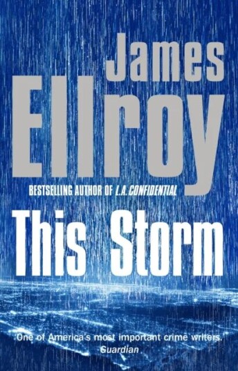 This Storm Av James Ellroy