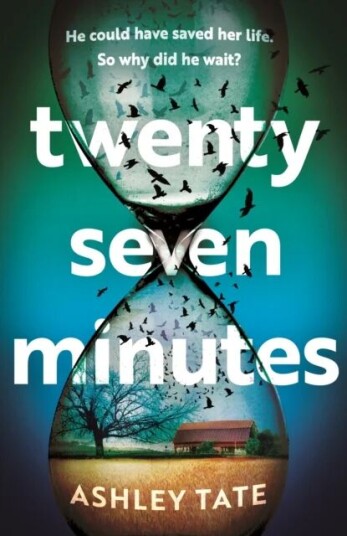 Twenty-Seven Minutes Av Ashley Tate