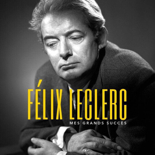 Félix Leclerc Mes Grands Succes CD
