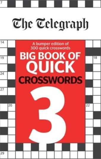 The Telegraph Big Book Of Quick Crosswords 3 Av Telegraph Media Group Ltd