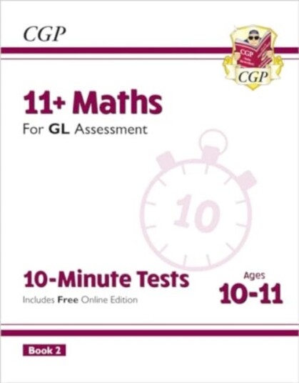 11+ GL 10Minute Tests: Maths  Ages 1011 Book 2 (with Online Edition)