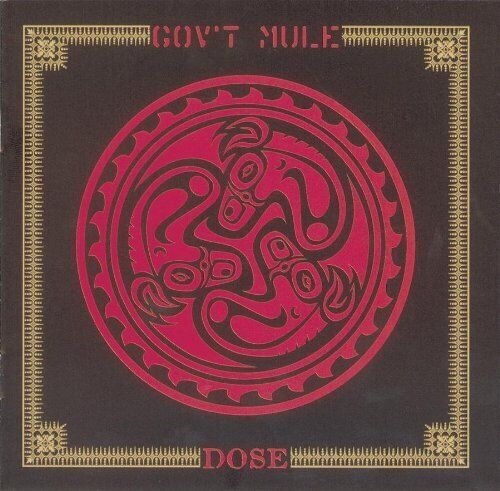 MediaTronixs Govt Mule : Dose CD Pre-Owned