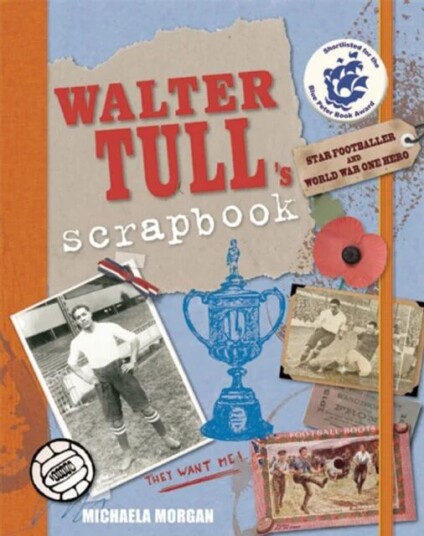 Walter Tull'S Scrapbook Av Michaela Morgan