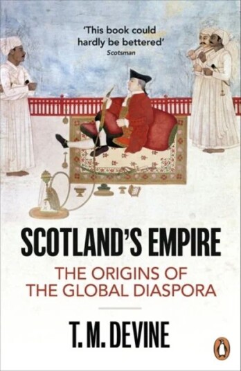 Scotland'S Empire Av T. M. Devine