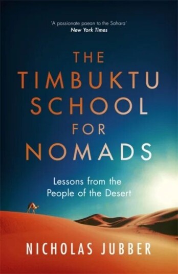 The Timbuktu School For Nomads Av Nicholas Jubber