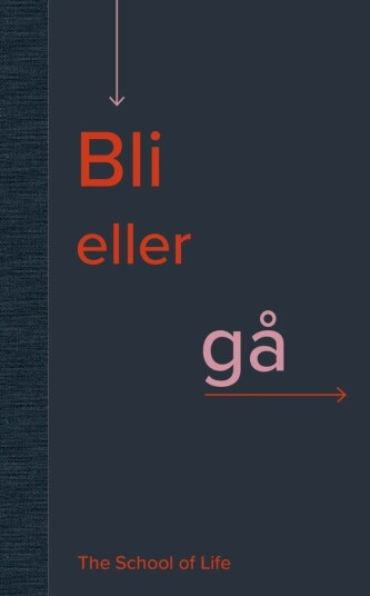Bli Eller Gå