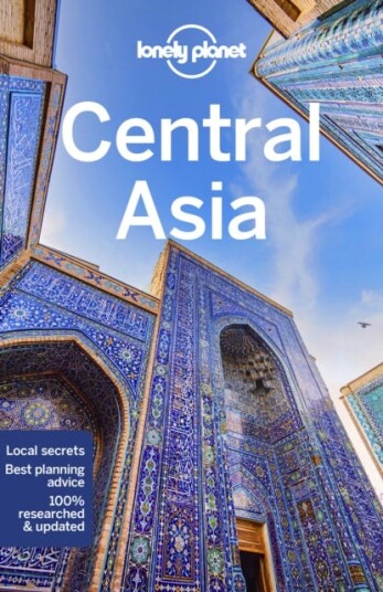 Lonely Planet Central Asia Lonely Planet Central Asia