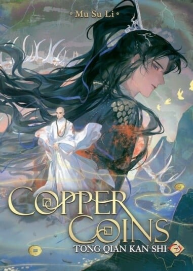 Copper Coins: Tong Qian Kan Shi Novel Vol. 3
