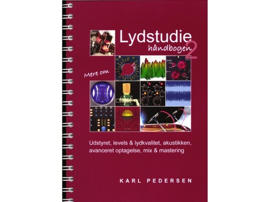 Lydstudie - Håndbogen 2 - Udstyret, Levels..... | Karl Pedersen | Språk: Dansk