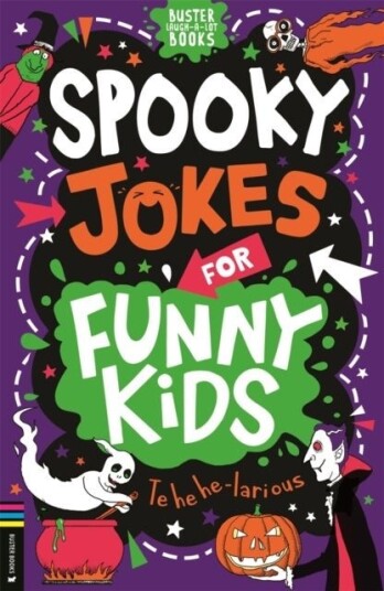 Spooky Jokes for Funny Kids Spooky Jokes for Funny Kids