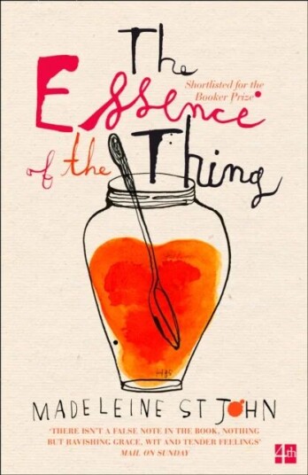 The Essence Of The Thing Av Madeleine St. John