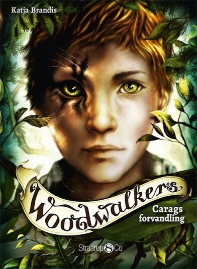 Woodwalkers – Carags Forvandling | Katja Brandis | Språk: Dansk Woodwalkers – Carags Forvandling | Katja Brandis | Språk: Dansk