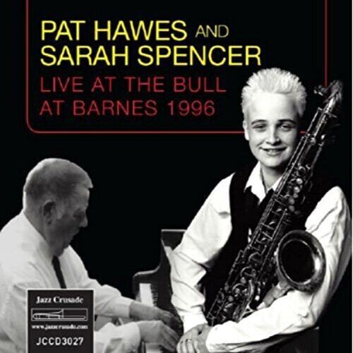 MediaTronixs Pat Hawes and Sarah Spencer : Live at the Bull at Barnes 1996 CD (2017) Pre-Owned MediaTronixs Pat Hawes and Sarah Spencer : Live at the Bull at Barnes 1996 CD (2017) Pre-Owned