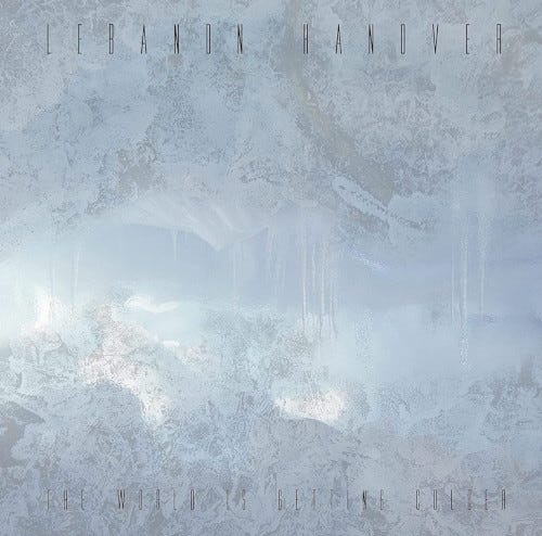 Lebanon Hanover The World Is Getting Colder CD Lebanon Hanover The World Is Getting Colder CD