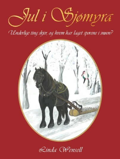 Jul I Sjømyra Av Linda Wensell