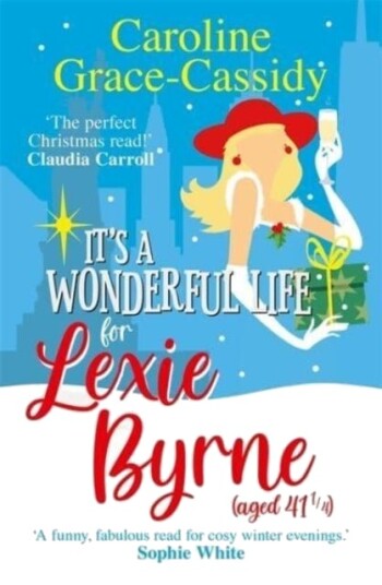 It's a Wonderful Life for Lexie Byrne (aged 41 ¿)