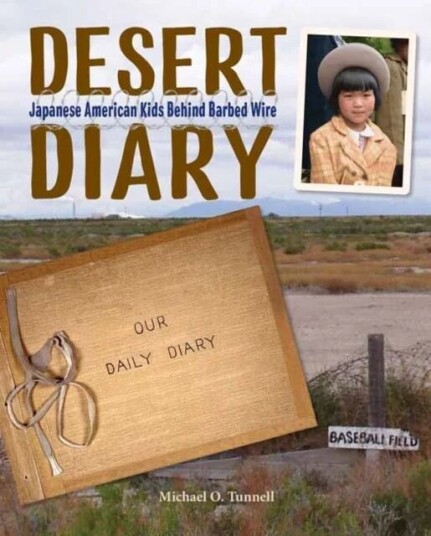 Desert Diary Av Michael O. Tunnell Desert Diary Av Michael O. Tunnell