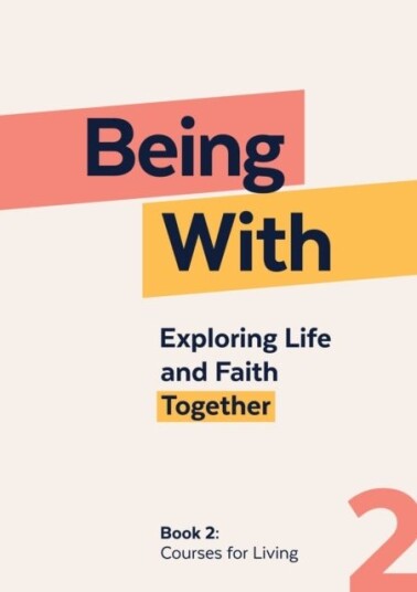 Being With Book 2 Courses For Living Being With Book 2 Courses For Living