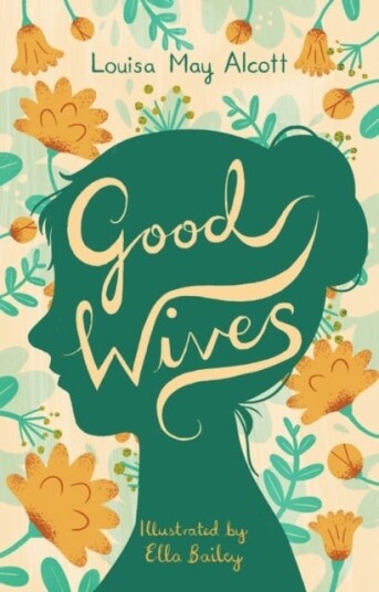 Good Wives Av Louisa May Alcott Good Wives Av Louisa May Alcott