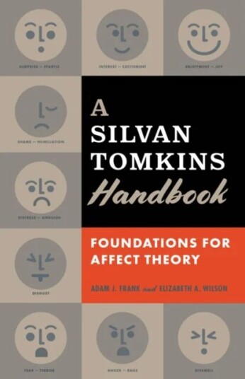 A Silvan Tomkins Handbook Av Adam J. Frank, Elizabeth A. Wilson A Silvan Tomkins Handbook Av Adam J. Frank, Elizabeth A. Wilson
