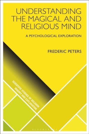 Understanding the Magical and Religious Mind A Psychological Exploration
