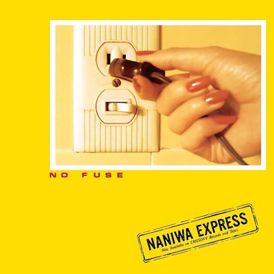 Naniwa Express  No Fuse  LP/Vinyl