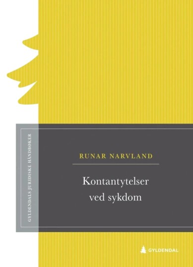 Kontantytelser Ved Sykdom Av Runar Narvland